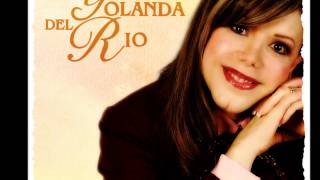 Yolanda Del Rio...Me Iba A Ganar El Llanto...