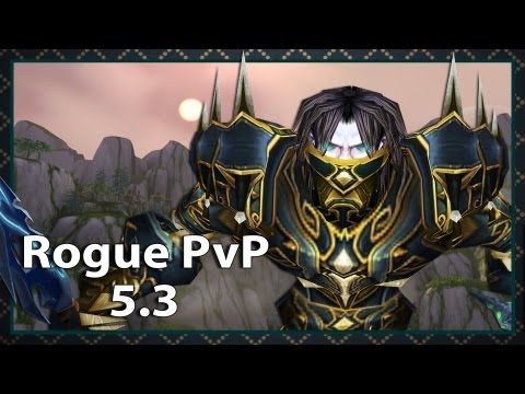 WoW MoP Lvl 90: Reaper Rogue PvP - 5.3