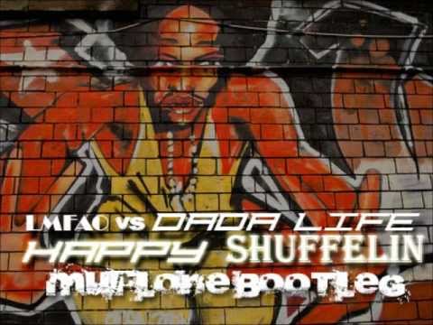 LMFAO vs DADA LIFE - Happy Shuffelin (Muflone Bootleg)