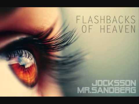 Jocksson & Mr.Sandberg  - Flashbacks Of Heaven (Calvin Harris vs. Promise Land & Cozi)