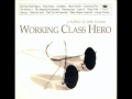 Working Class Hero (Full Album) 