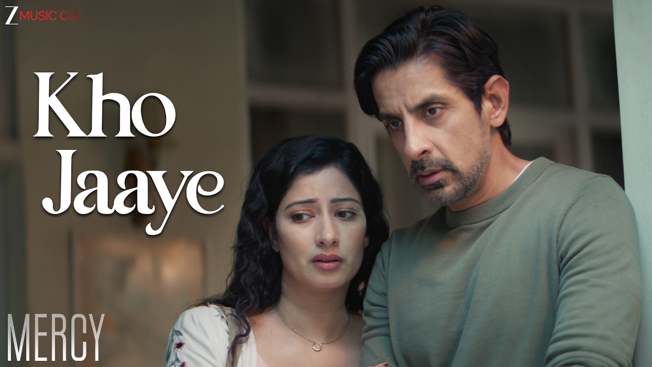 Kho Jaaye | Mercy | Raj Vasudeva, Kunal Bhan, Niharica Raizada | Shweta Pandit