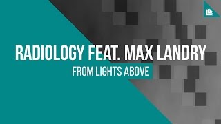 Radiology - From Lights Above video