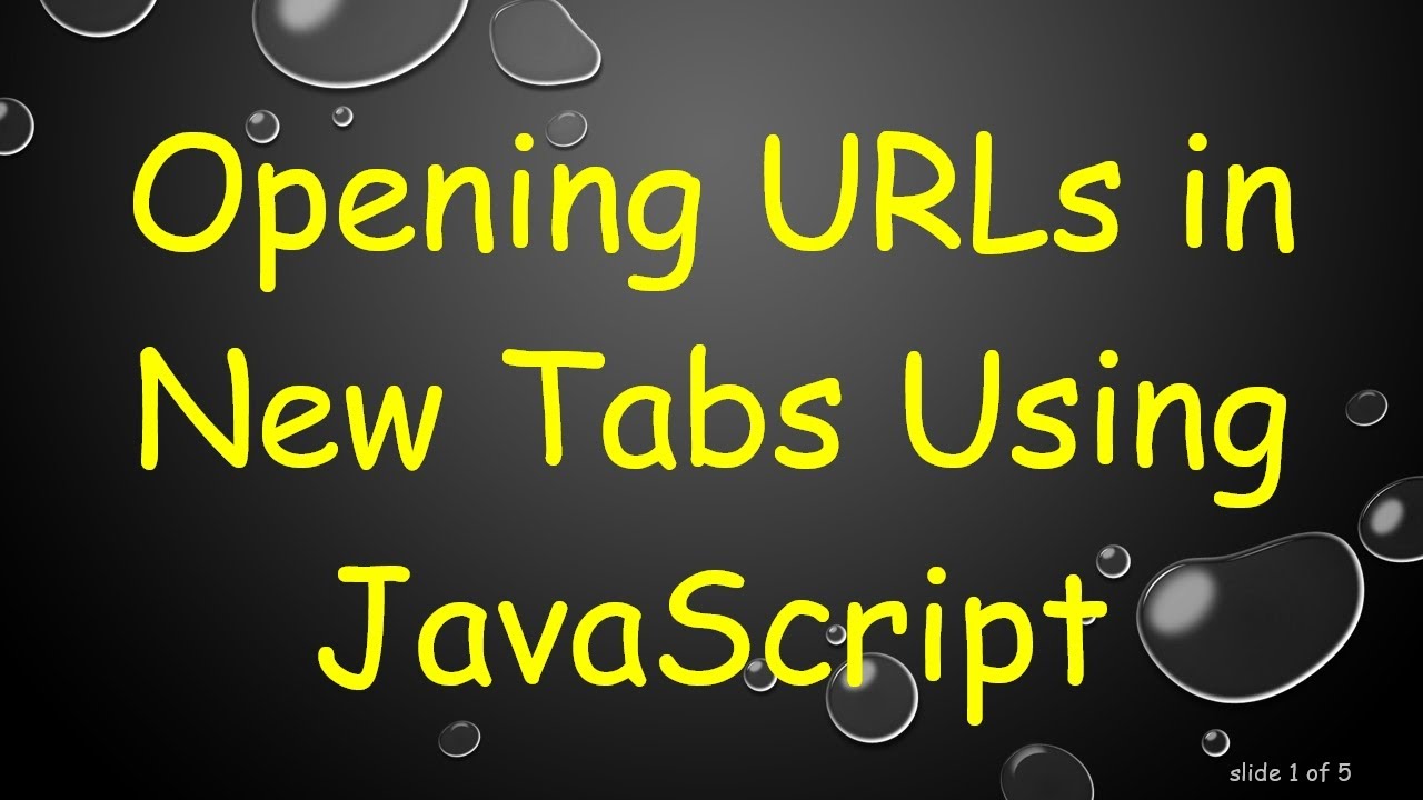 Opening URLs in New Tabs Using JavaScript