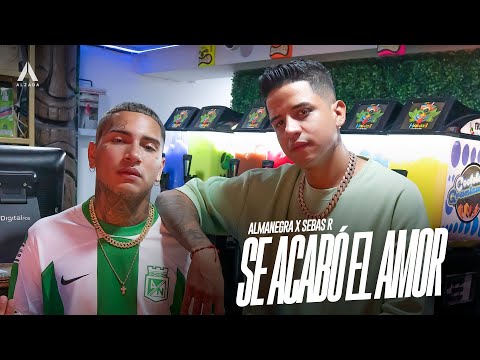 Almanegra x Sebas R - Se Acabó El Amor