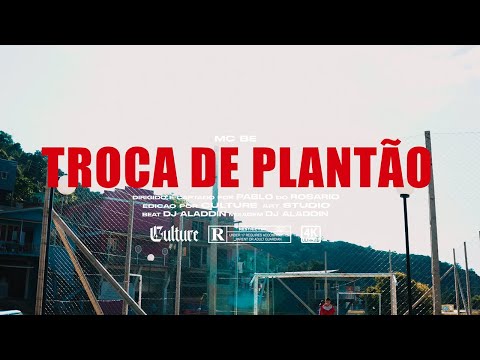 MC BE - TROCA DE PLANTÃO (beat.  DJ Alladin)