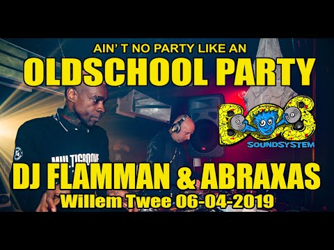 DJ Flamman & Abraxas @ Ain't No Party Like An Oldschool Party 06-04-2019