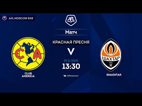 AFL20. United World 2. Day 11. Club America - Shakhtar