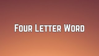 Kim Wilde - Four Letter Word (Lyrics)