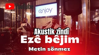 Ονυξ του αντίχειρος - Metin sönmez eze bejim   Akustik faris bave firaz