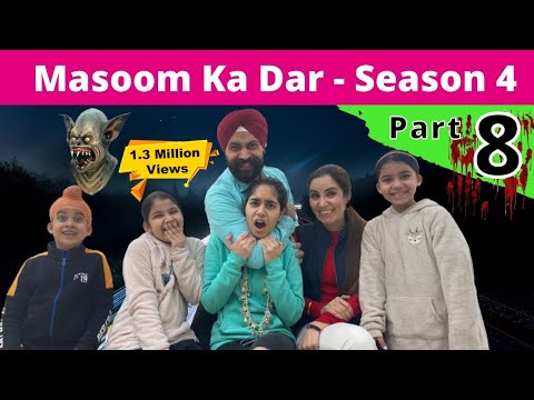 Masoom Ka Dar - Season 4 - Part 8 | Ramneek Singh 1313 | RS 1313 VLOGS