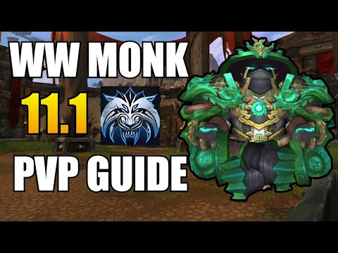 WW Monk PvP Guide Season 2 TWW 11.1