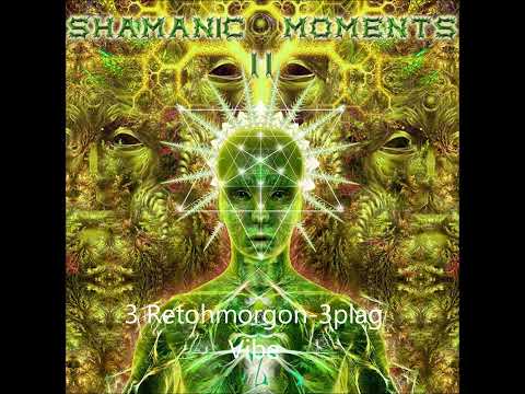 3.  Retohmorgon - 3plag Vibe