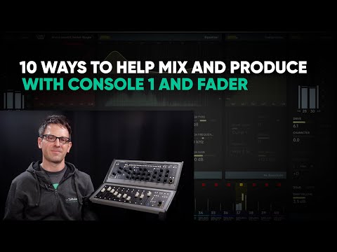 10 Ways to Help Mix and Produce with the Console 1 Mixing System  Softube