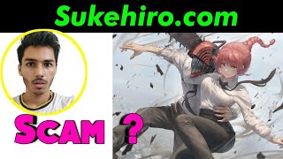 Sukehiro com Reviews | is Sukehiro.com Scam 