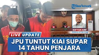 JPU Tuntut Kiai Supar Terdakwa Kasus Rudapaksa Santriwati Trenggalek dengan Hukuman Penjara 14 Tahun