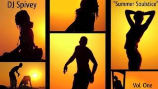 "Summer Soulstice" (A Soulful House Mix) by DJ Spivey