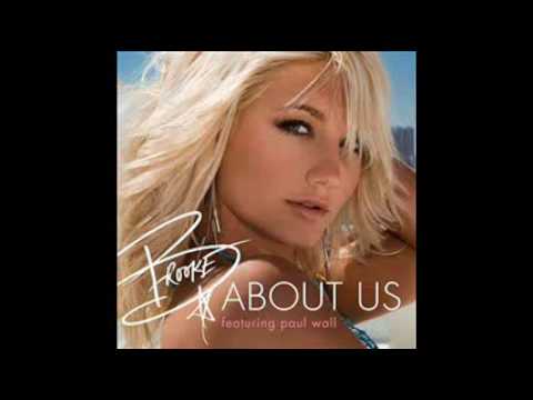 Brooke Hogan - About Us (Ft. Paul Wall) (Prod. By Scott Storch)
