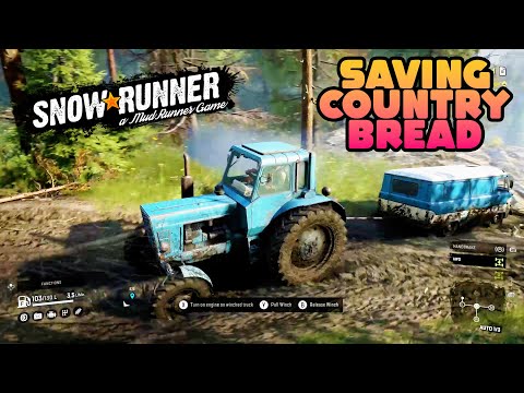 Snowrunner | Saving Country Bread in the K-62 Tractor