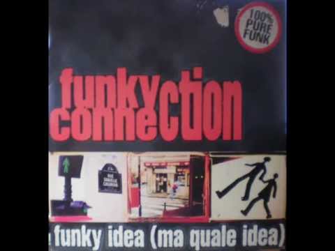 Funky Connection - Funky Idea (Ma Quale Idea) (Pow Wow Version)