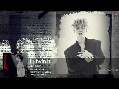 빌런(Villain) - Luhvin It (Audio Only)
