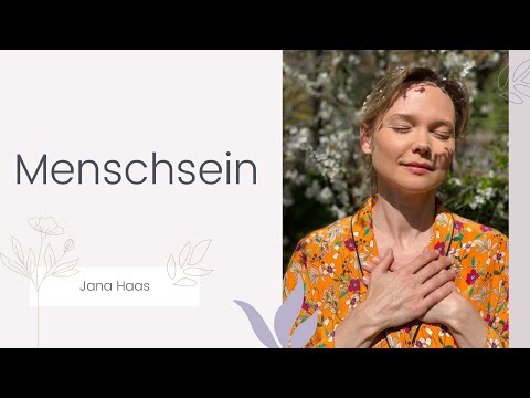 Das Menschsein - Jana Haas | Peter Michel - Seelenbewusstsein in der Neuen Zeit