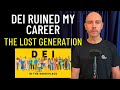 The Lost Generation My Personal Story Of How DEI Discriminates Against Millennial White Men