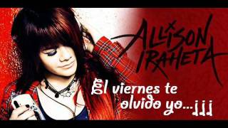 allison iraheta - el viernes te olvido yo -(elvis)-