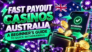 ⚡ Fast Payout Casinos Australia: A Beginner's Guide to Quick Withdrawals