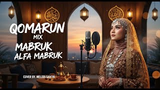 Download lagu Qomarun Mix Mabruk Alfa Mabruk 3 Nahla | Cover Musik Arab Ceria & Syahdu 🤍 mp3