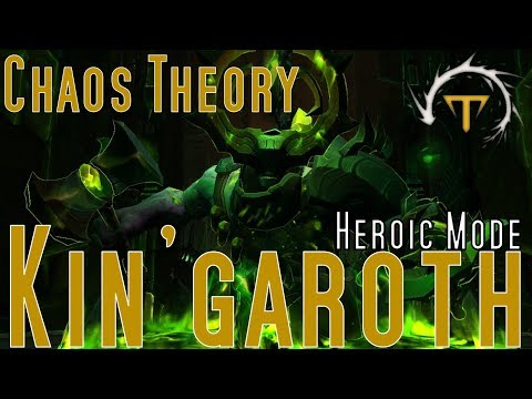 Chaos Theory VS Kin'garoth Heroic - Fire Mage PoV