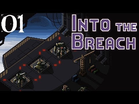 SB Plays Into The Breach 01 - Time For Action