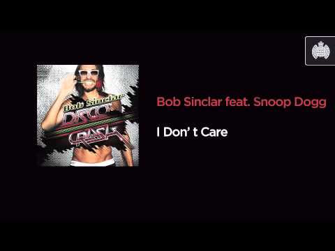 Bob Sinclar feat. Snoop Dogg - I Don't Care