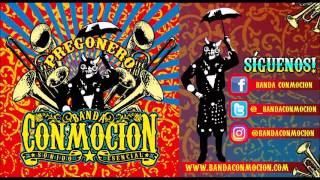 Banda Conmoción - Pregonero (2008) FULL ALBUM
