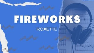 Fireworks - Roxette