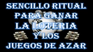 SENCILLO RITUAL PARA GANAR LA LOTERIA Y LOS JUEGOS DE AZAR