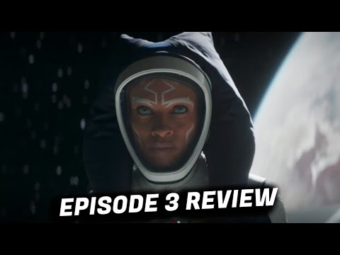 AHSOKA Episode 3 Review