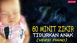 Download lagu Zikir Tidurkan Anak Menangis Piano Version... mp3