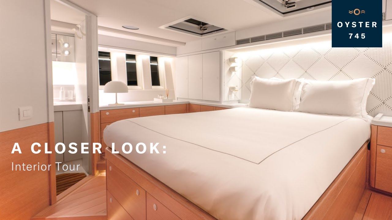 A Closer Look: Oyster 745 Interior Tour