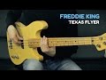 FREDDIE KING - Texas Flyer - Bass Cover /// Bruno Tauzin