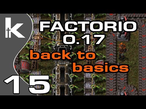 Factorio 0.17 | Back To Basics Ep 15 | Central Station