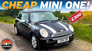 I BOUGHT A CHEAP MINI ONE FOR £300!