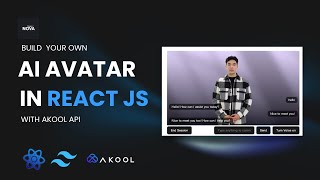 Building a React JS App That Talks to Users | Akool’s Streaming Avatar API