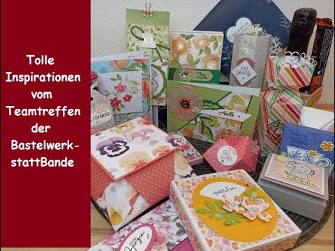Tolle Inspirationen vom Teamtreffen der BastelwerkstattBande - Karten, Boxen und Co. - Stampin´ Up!®