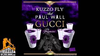 Kuzzo Fly ft. Paul Wall - GUCCI Remix [Thizzler.com]
