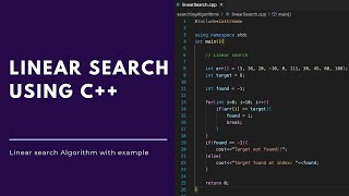 Linear Search Algorithm in C++ 📚🔍 | Step-by-Step Guide