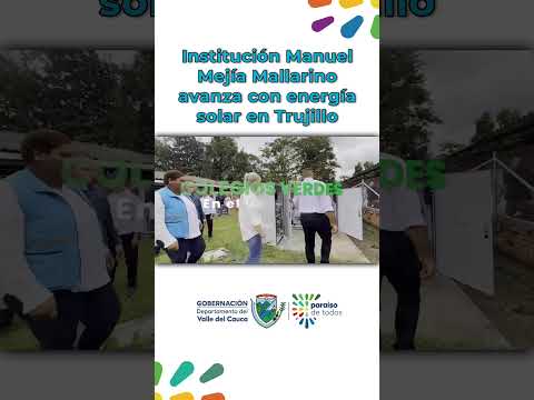 Institución Manuel Mejía Mallarino avanza con energía solar en Trujillo