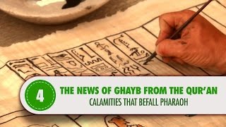 Video: Moses and calamities for Pharaoh - Quran Miracle