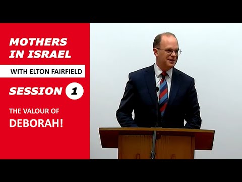 Mothers in Israel - 1) The Valour of Deborah