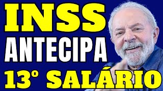 INSS OFICIAL: GOVERNO CONFIRMA CALENDÁRIO DE ANTECIPAÇÃO 13º SALÁRIO 2024 PARA  APOSENTADOS EM 2024